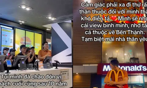 Nhân viên McDonald's Bến Thành chia tay vị khách cuối cùng, dấy lên nghi vấn "không trụ nổi" vì giá mặt bằng quá cao